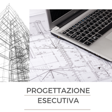 Progettazione esecutiva